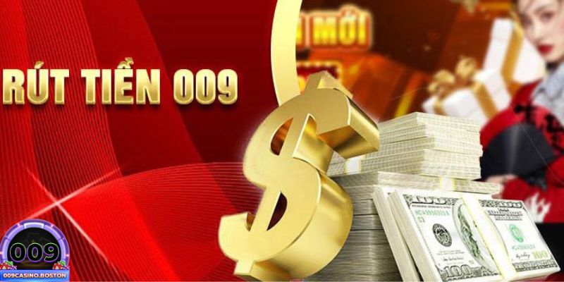 Ưu điểm khi giao dịch rút tiền 009